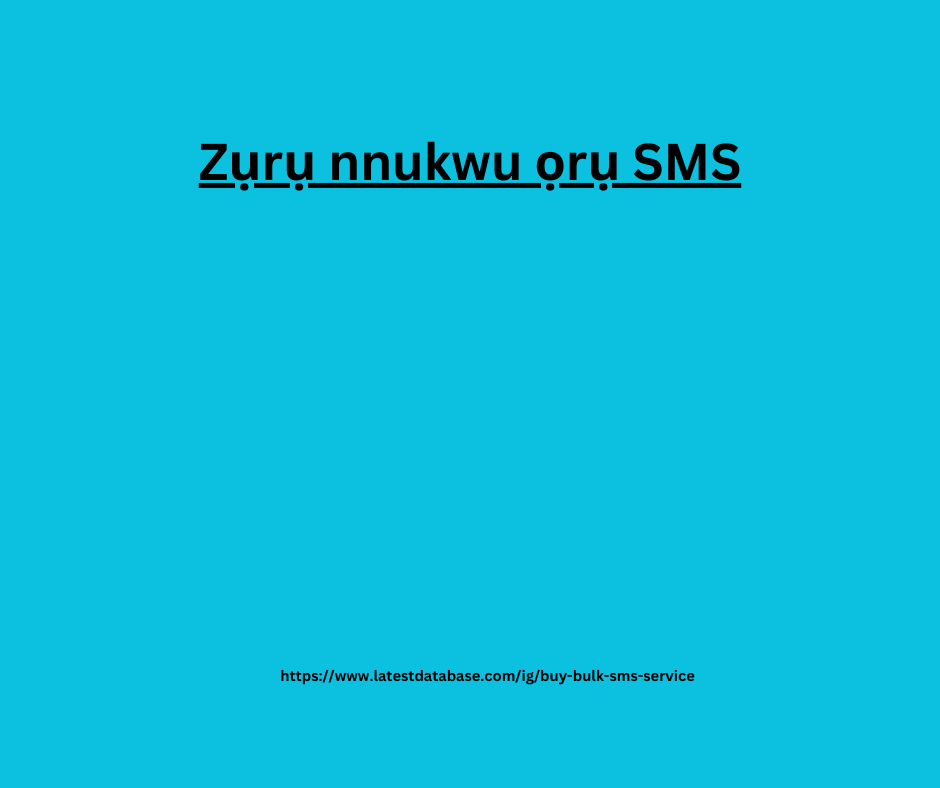 Zụrụ nnukwu ọrụ SMS