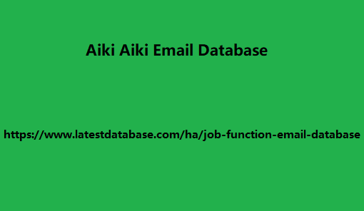 Aiki Aiki Email Database