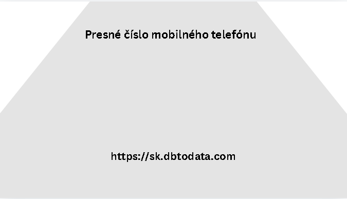 Presné číslo mobilného telefónu